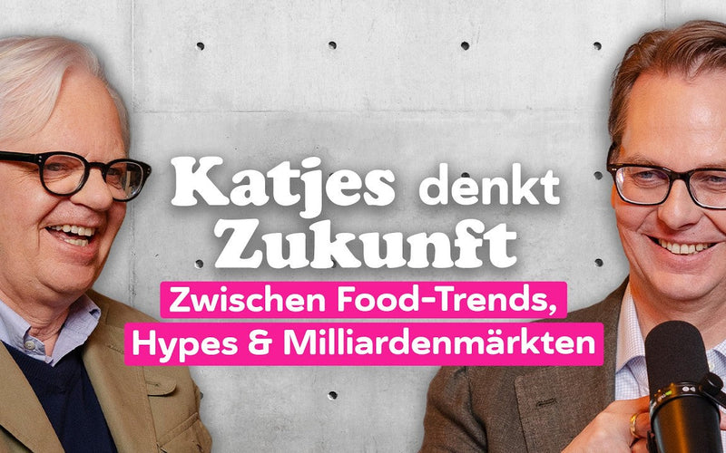 Folge 13: Katjes sieht Zukunft